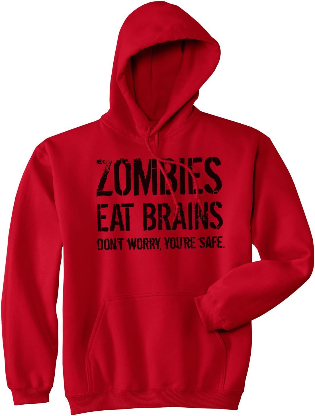 Crazy Dog Unisex Zombies Eat Brains Don't Worry You're Safe Funny Halloween Hoodie - Image 3