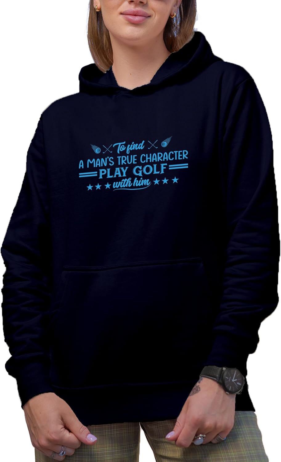 Make Your Mark Design Hoodie, To Find a Man's True Character, Play Golf with Him, Golf Player, Golfing or Golfer Merch