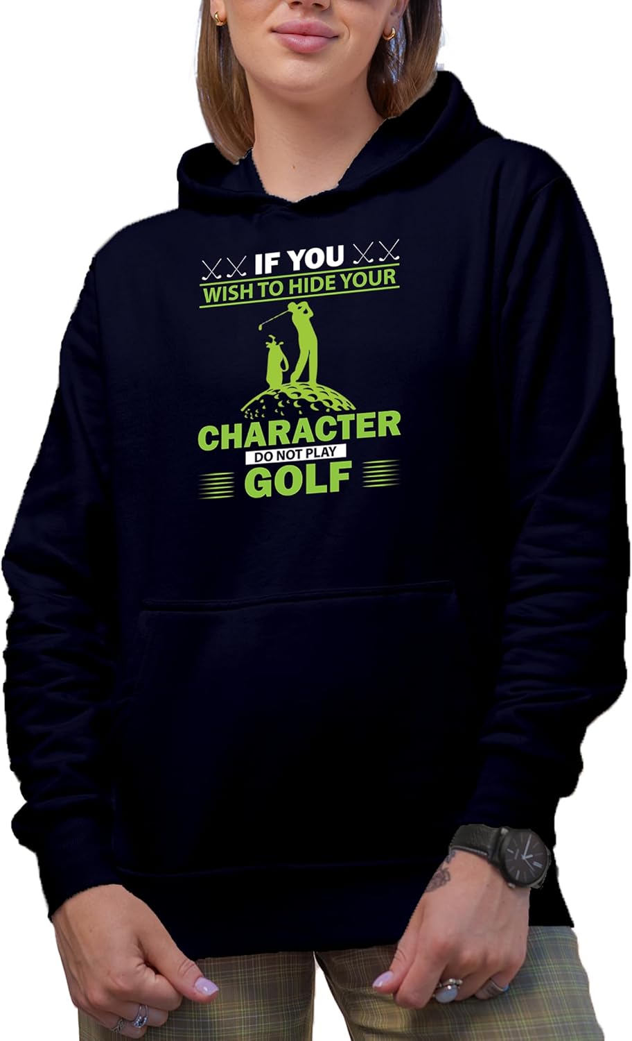 Novelty Hoodie, If You Wish to Hide Your Character Do Not Play Golf Quote with a Golf Player, Golfing or Golfer Merch Gift - Image 5
